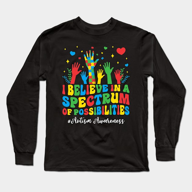 I Believe In A Spectrum Of Possibilities Long Sleeve T-Shirt by Petra and Imata